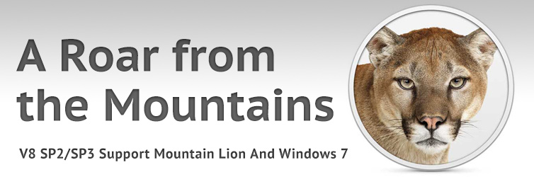 V8 SP2/SP3 Support Mountain Lion And Windows 7