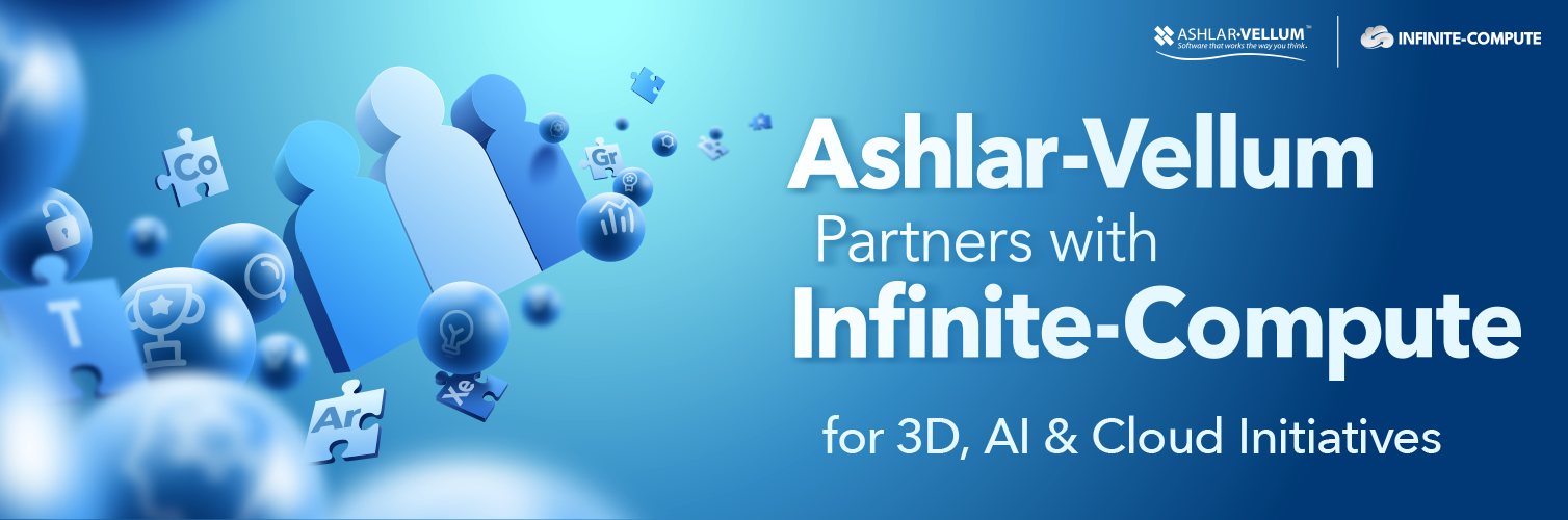 Ashlar-Vellum Partners with Infinite-Compute